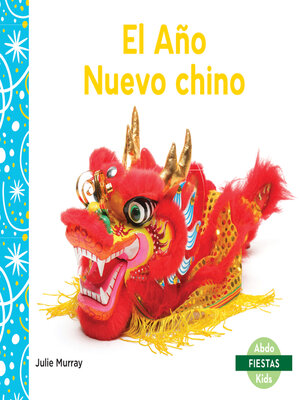 El Año Nuevo chino (Chinese New Year) - ebook